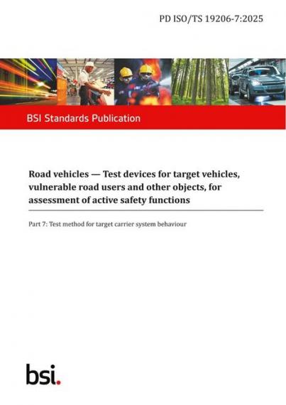 BS PD ISO/TS 19206-7:2025