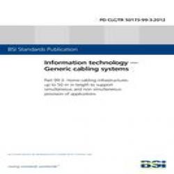 BS PD CLC/TR 50173-99-3:2012