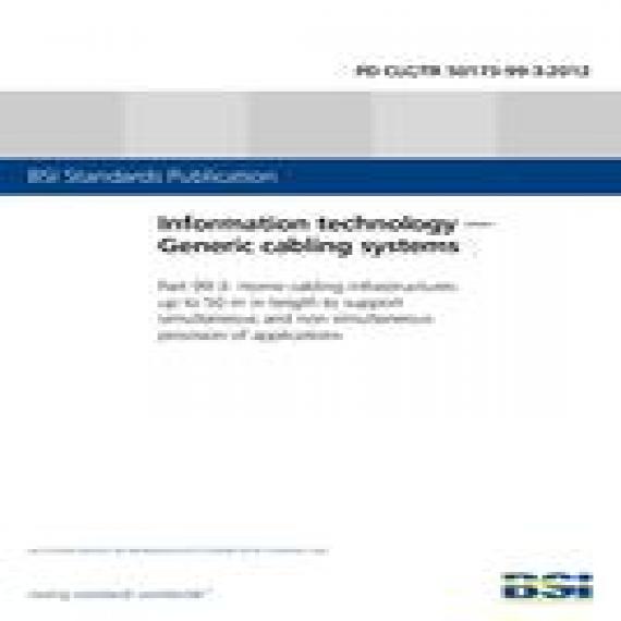 BS PD CLC/TR 50173-99-3:2012