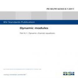 BS PD IEC/TR 62343-6-1:2011